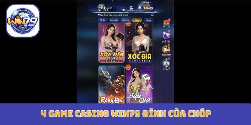 4 game casino Win79 đỉnh của chóp