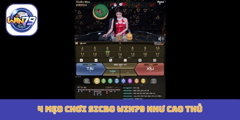 4 mẹo chơi Sicbo Win79 như cao thủ